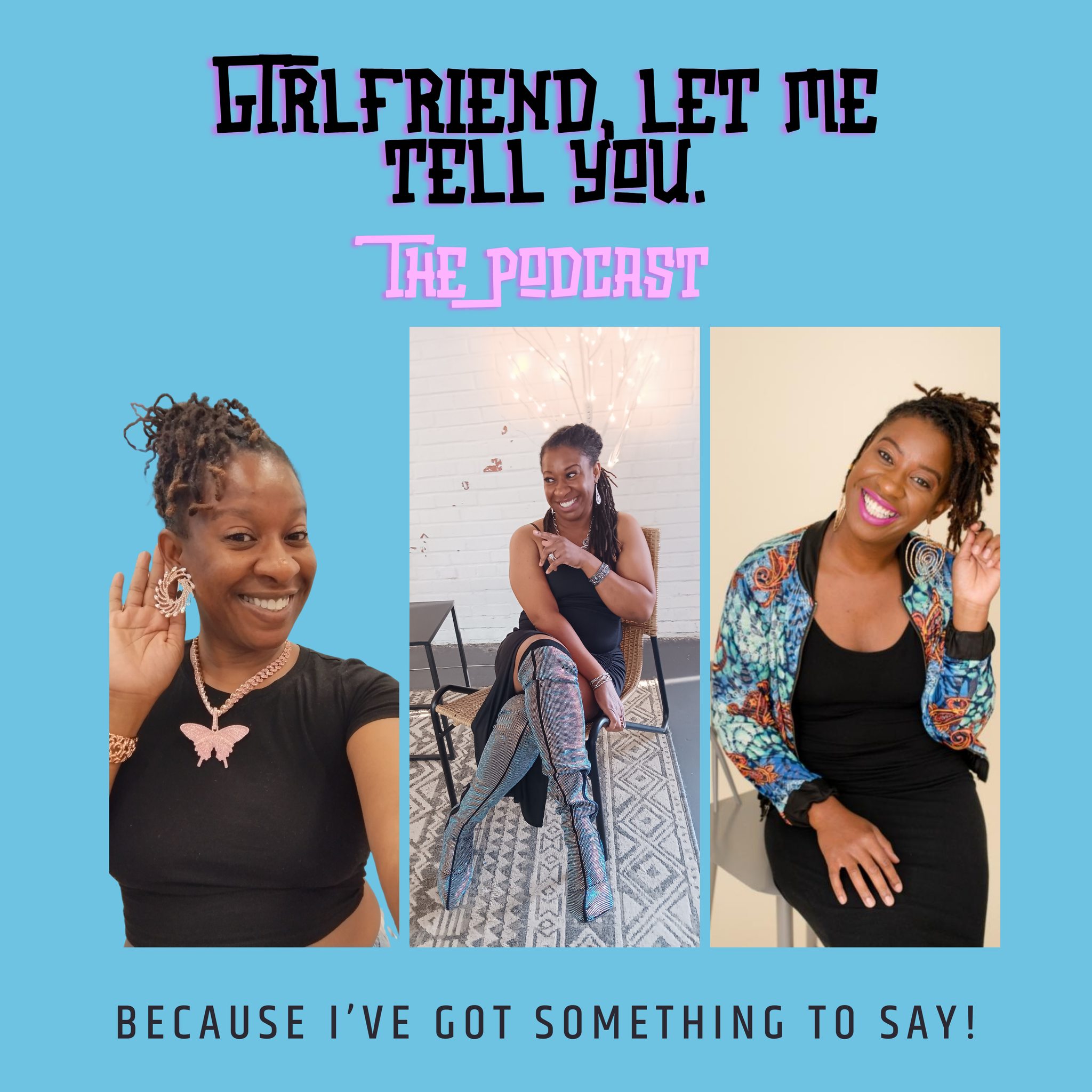 Girlfriend- Let Me Tell You